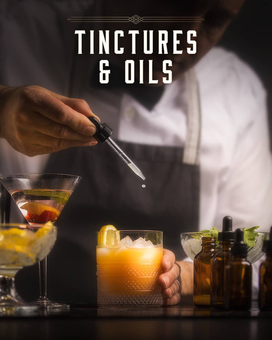 Tinctures and Oils